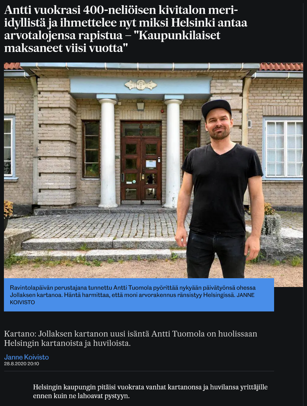 Antti vuokrasi 400-neliöisen kivitalon meri-idyllistä - Helsingin Uutiset